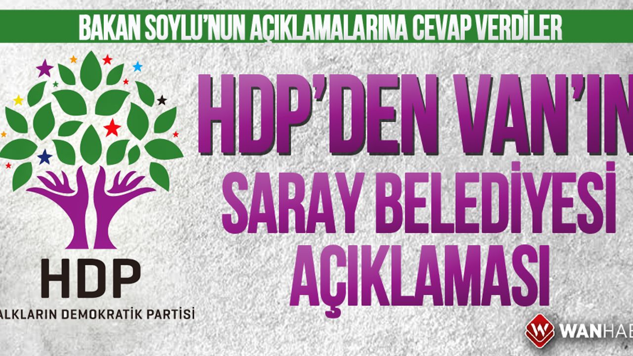 HDP'den Van'ın Saray Belediyesi açıklaması