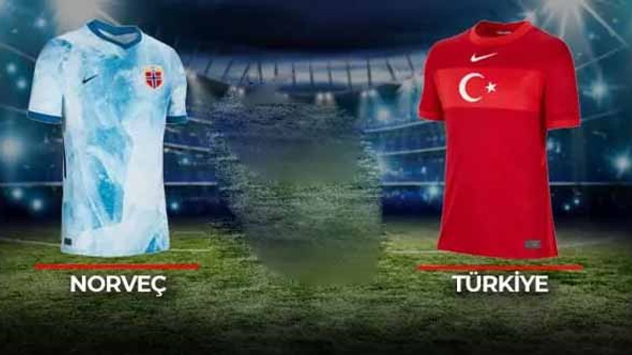 Türkiye ve Norveç maçı ne zaman hangi kanalda?
