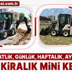 Van Kiralık Mini Kepçe | Saatlik, Günlük, Haftalık ve Aylık Kiralama