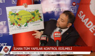 İlhan: Tüm yapılar kontrol edilmeli