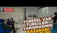 Yöresel Van Türküleri Yarışmasının kazananları belli oldu!