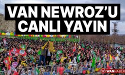 Van Newroz'u başladı! CANLI YAYIN 17 Mart 2024