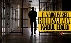 11. Yargı Paketi, TBMM Adalet Komisyonunda kabul edildi