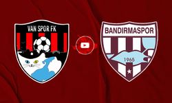 Vanspor – Bandırmaspor maçı canlı yayınlanacak