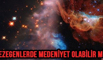 Gezegenlerde Medeniyet Olabilir Mi?