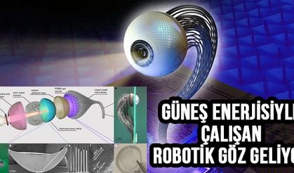 Güneş Enerjisiyle Çalışan Robotik Göz Geliyor