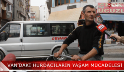 Van'daki hurdacıların zorlu yaşam mücadelesi