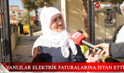 Vanlılar elektrik faturalarına isyan etti