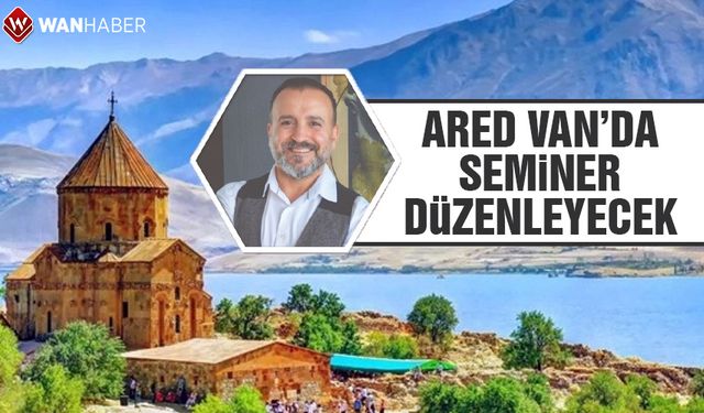 Van’da Sektörel Eğitim Semineri düzenlenecek