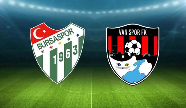 Vanspor - Bursaspor maçı canlı izle