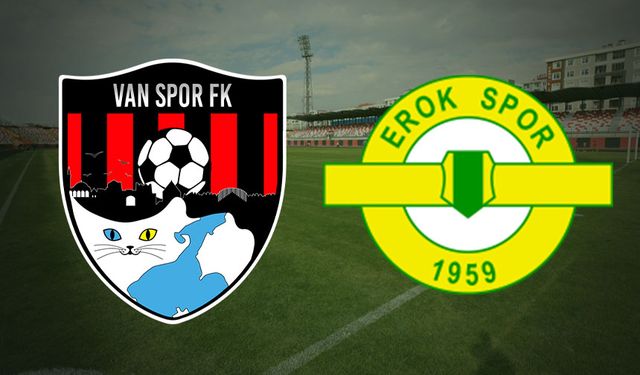 Esenler Erokspor – Van Spor FK maçı canlı yayınlanacak mı?