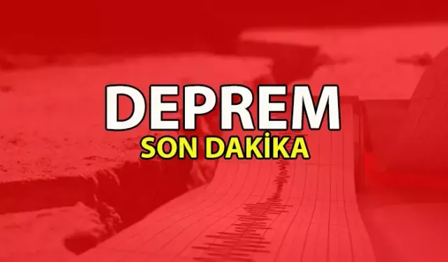 SON DAKİKA! Az Önce Deprem Mi Oldu? 31 Mayıs Cuma Günü Yaşanan Sarsıntılar!