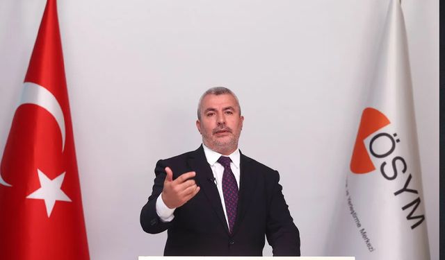 ÖSYM Başkanı Ersoy'dan 2024-YKS tercih işlemlerine ilişkin açıklama