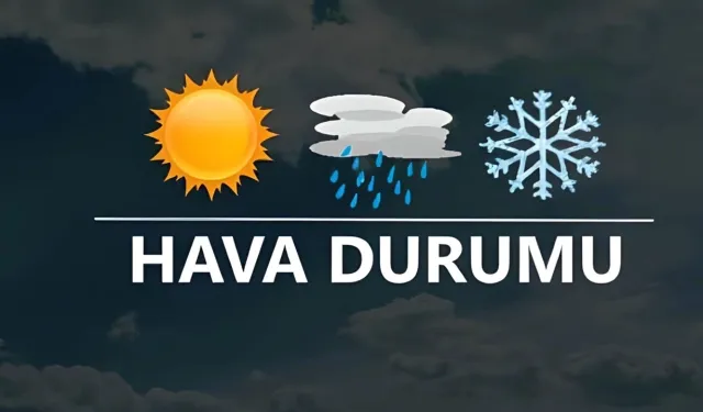 VAN İÇİN METEOROLOJİDEN HAVA DURUMU TAHMİNİ!