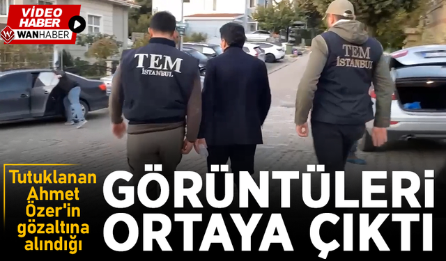 Tutuklanan Ahmet Özer'in gözaltına alındığı görüntüleri ortaya çıktı