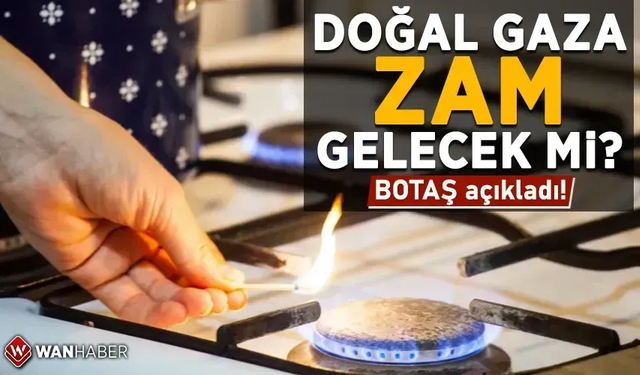 Doğalgazda kasım ayında tarife değişmedi