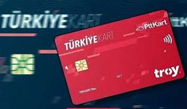 Türkiye Kart Dönemi Başlıyor!Türkiye Kart Nedir, Nereden Alınır,Kredi Kartı ve Banka Kartı Olarak da Kullanılabilinirmi?