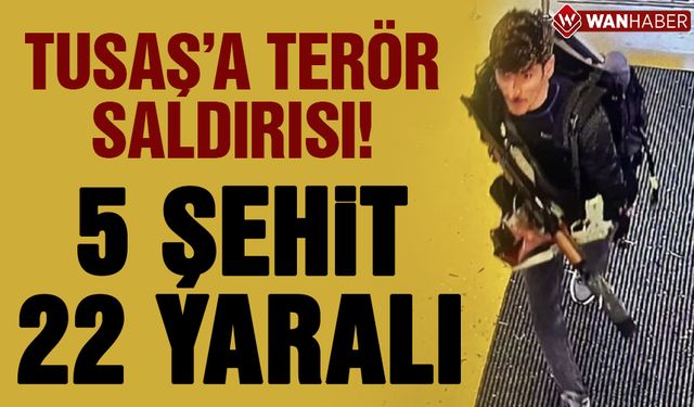 TUSAŞ'a terör saldırısı: 5 şehit!