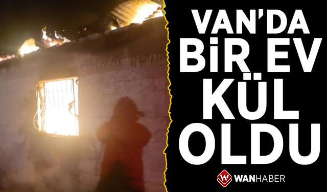 Van'da korkutan ev yangını!