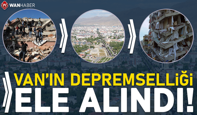 Van’ın depremselliği ele alındı!