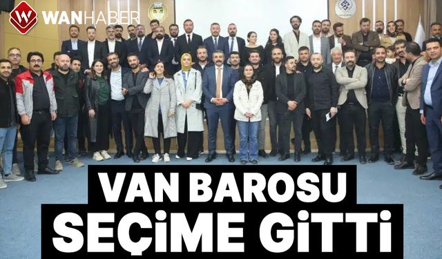 Van Barosu seçime gitti! İşte yeni yönetim...