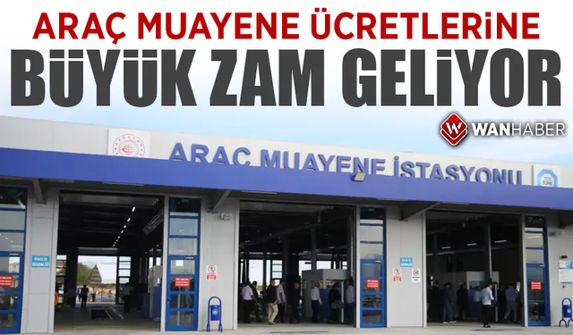 Araç muayene ücretlerine büyük zam