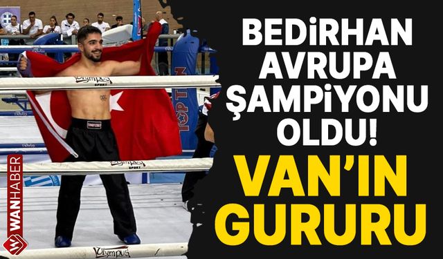 Bedirhan Ersayar Van'a büyük gurur yaşattı