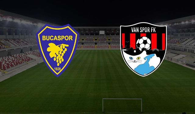 Bucaspor – Vanspor maçı canlı izle!