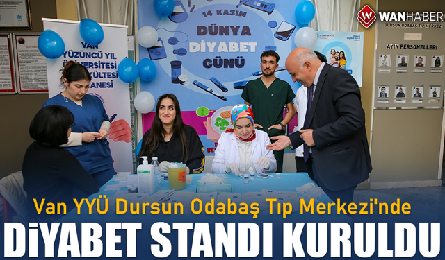 Van YYÜ Dursun Odabaş Tıp Merkezi'nde diyabet standı kuruldu