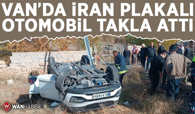 İran plakalı otomobil takla attı: 2 yaralı