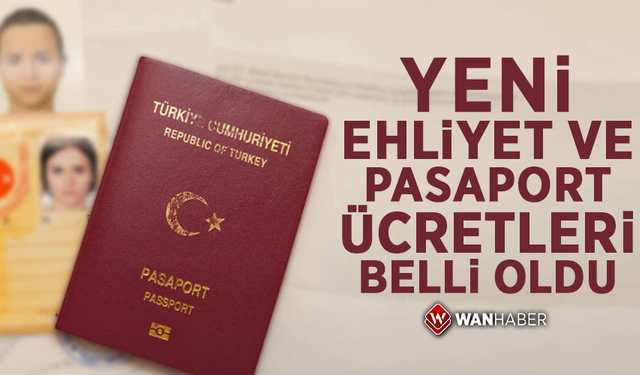 Yeni ehliyet ve pasaport ücretleri belli oldu