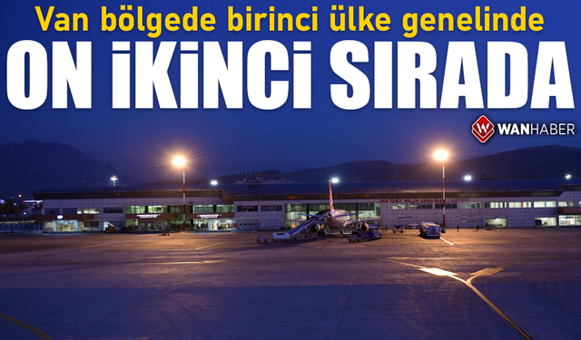 Van bölgede birinci ülke genelinde on ikinci sırada