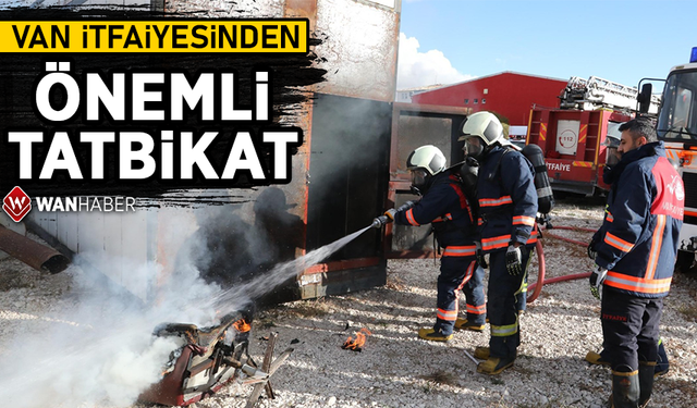 Van itfaiyesinden önemli tatbikat