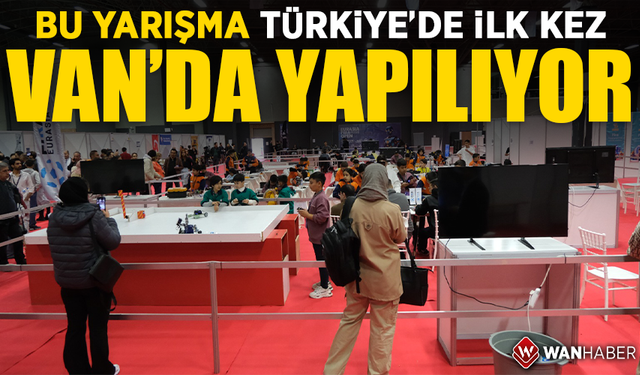 Bu yarışma Türkiye’de ilk kez Van’da yapılıyor