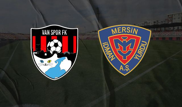 Vanspor- Yeni Mersin İdmanyurdu maçı canlı yayınlanacak mı? Saat kaçta hangi kanalda?