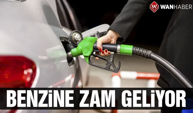 Benzine zam geliyor
