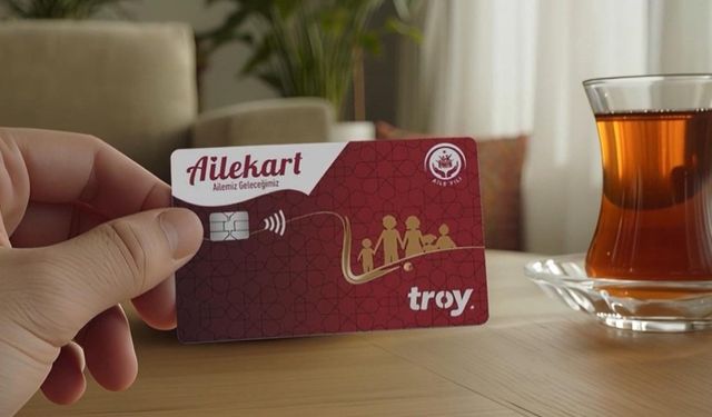 'Aile Kart' uygulamasında yeni dönem