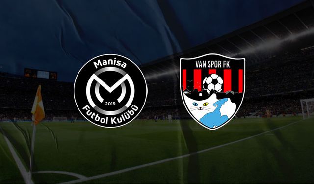 Manisaspor – Vanspor maçı canlı yayınlanacak! İşte maç günü ve yayın bilgisi