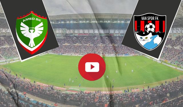 Amedspor - Vanspor maçı canlı izle