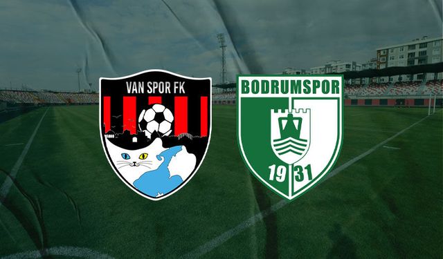 Vanspor – Bodrum FK maçı canlı yayınlanacak mı? Hangi kanalda, saat kaçta?