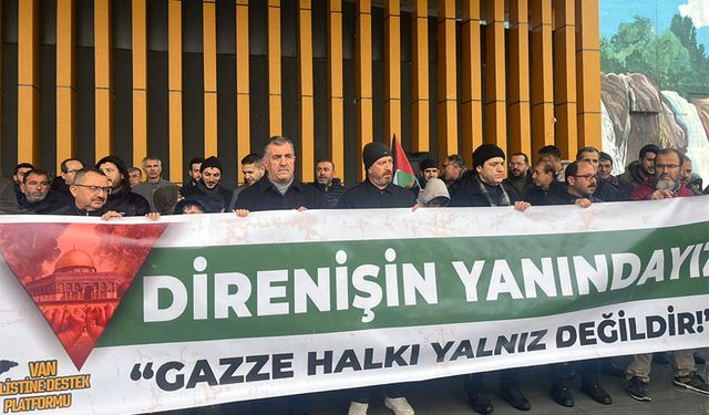 Gazze’ye destek için Van’da bir araya gelindi