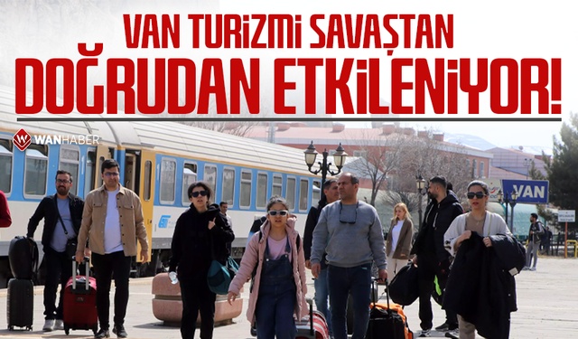 Van turizmi İran krizinden doğrudan etkileniyor