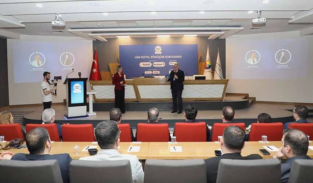 Van TSO'da "Dijital Dönüşüm Konferansı" düzenlendi