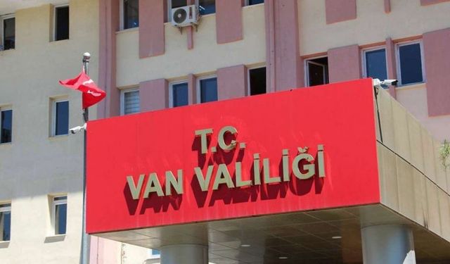 Van Valiliği’nden yasaklama kararı