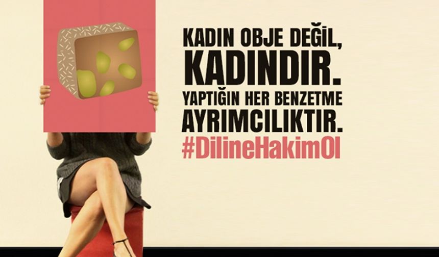 8 Mart Kadınlar Günü için Diline Hakim Ol çağrısı