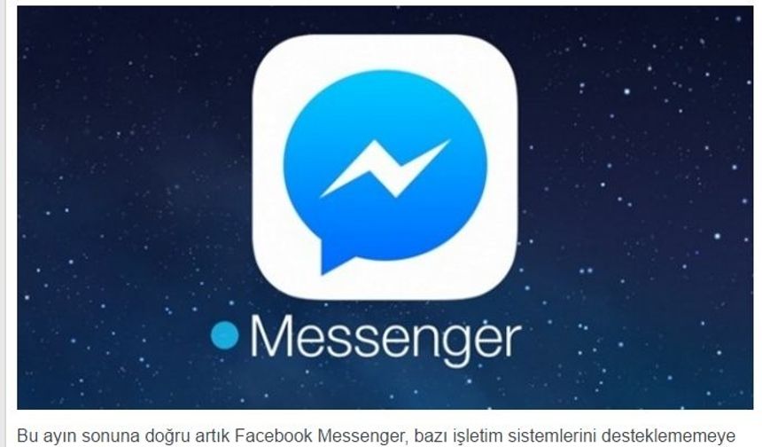 Facebook Messenger bu telefonlarda artık çalışmayacak