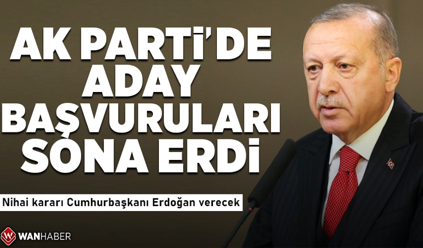 AK Parti'de aday başvurusu sona erdi! Süreç temayül yoklamasıyla devam edecek