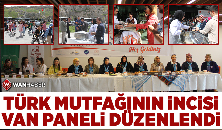 Türk Mutfağının İncisi Van paneli düzenlendi