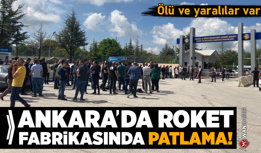 Ankara'da MKE roket fabrikasında patlama!