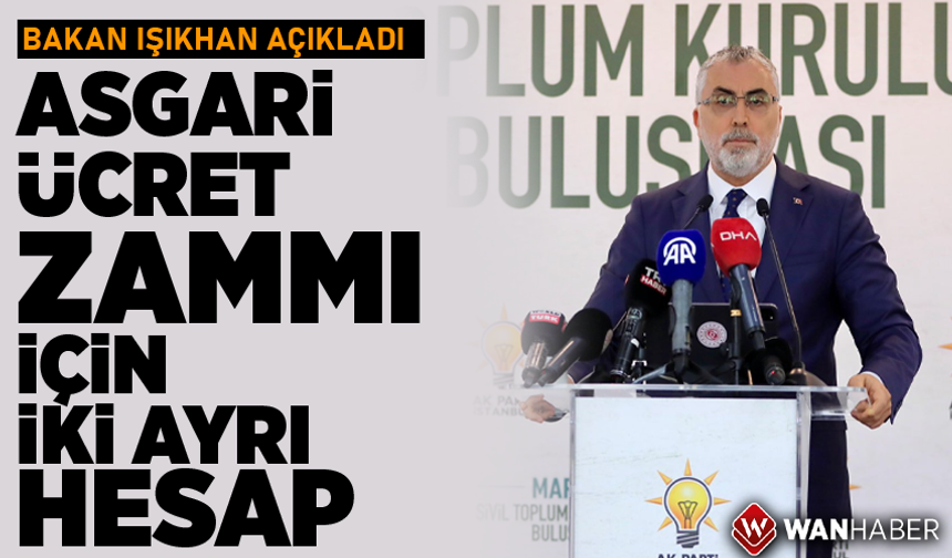Bakan Işıkhan açıkladı. Asgari ücret 2024 zammı için iki ayrı hesap ortaya çıktı!